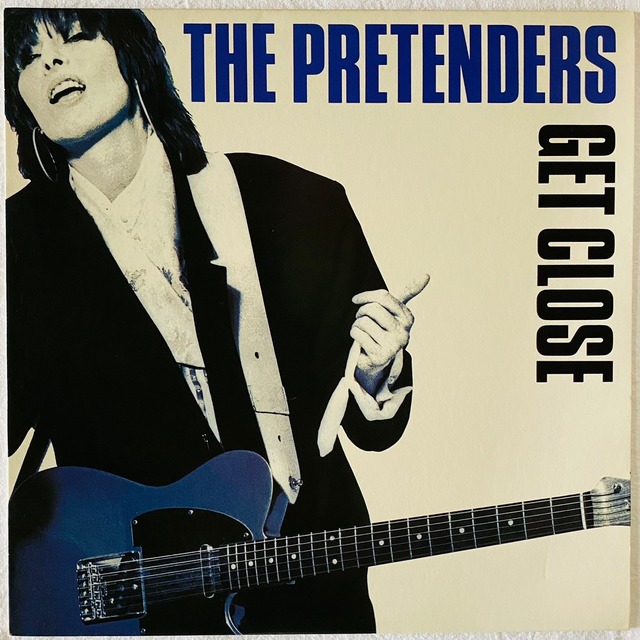 【LP】The Pretenders – Get Close