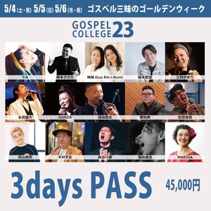 【3daysパス】GOSPEL COLLEGE VOL.23