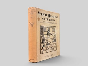 【SOE003】【REPRINT】Witch Hunting and Witch Trials: The Indictments for Witchcraft from the Records of 1373 Assizes Held for the Home Circuit A.D. 1559-1736(1971) /C. L'Estrange Ewen