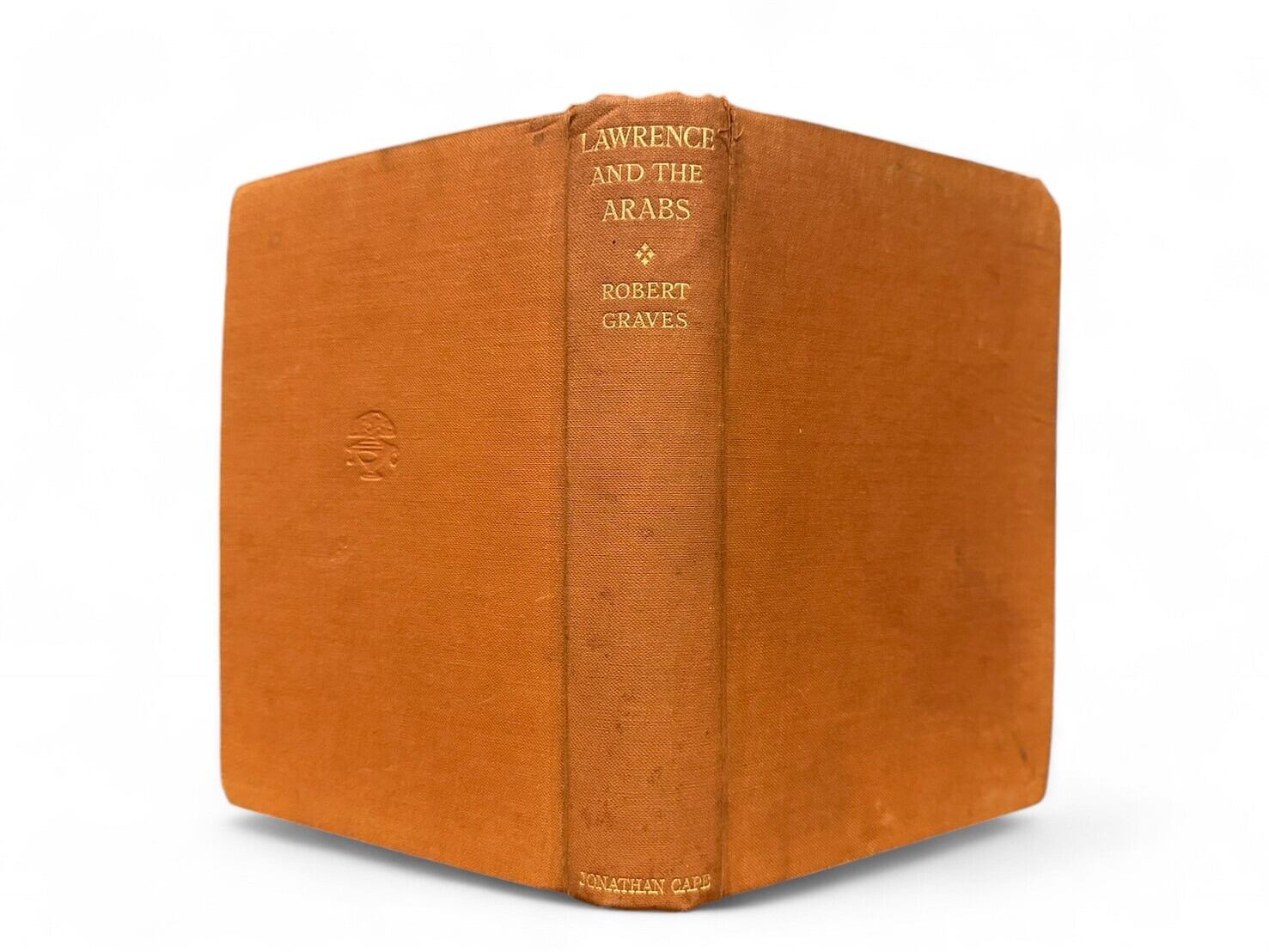 【SAA120】【FIRST EDITION】Lawrence and the Arabs(1927) /Robert Graves