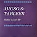 【12"】Juuso & Tableek - Nothin' Lesser EP