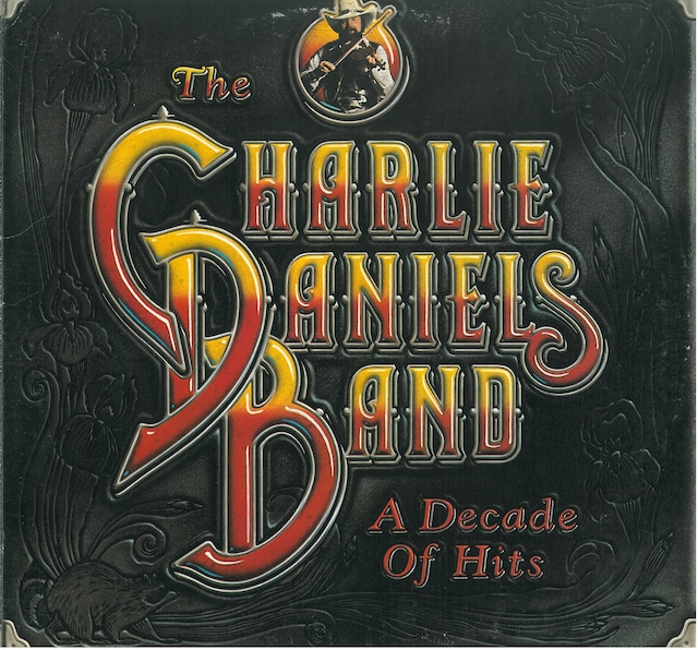 CHARLIE DANIELS BAND / A DECADE OF HITS (LP) USA盤