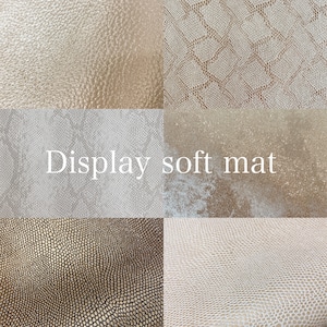 Display soft mat
