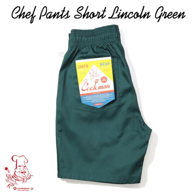 Chef Short pants Lincoln Green シェフ ショートパンツ リンカーングリーン UNISEX 男女兼用 Cookman クックマン イージーパンツ アメリカ
