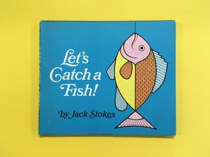 Let's Catch a Fish!｜Jack Stokes ジャック・ストークス (b172_A)