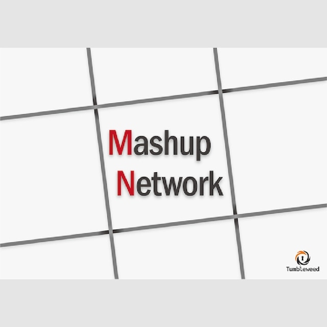 Mashup Network　　制作：タンブルウィード