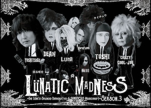 LÜNATIC MADNESS season.3 〜THE Luna's SPLENDID BIRTHDAY-vs 6 DANGEROUS MUSICIANS-