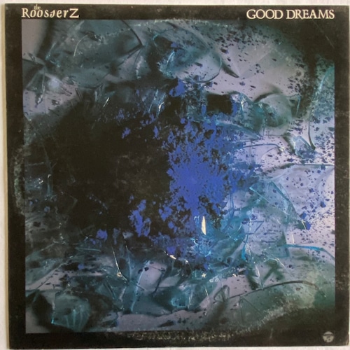 【LP】ルースターズ ‎– Good Dreams