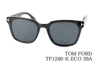 TOM FORD サングラス TF1240-K ECO 20A ウェリントン オーバーサイズ メンズ レディース 大きいメガネ アジアンフィット ITALY イタリア製 トムフォード