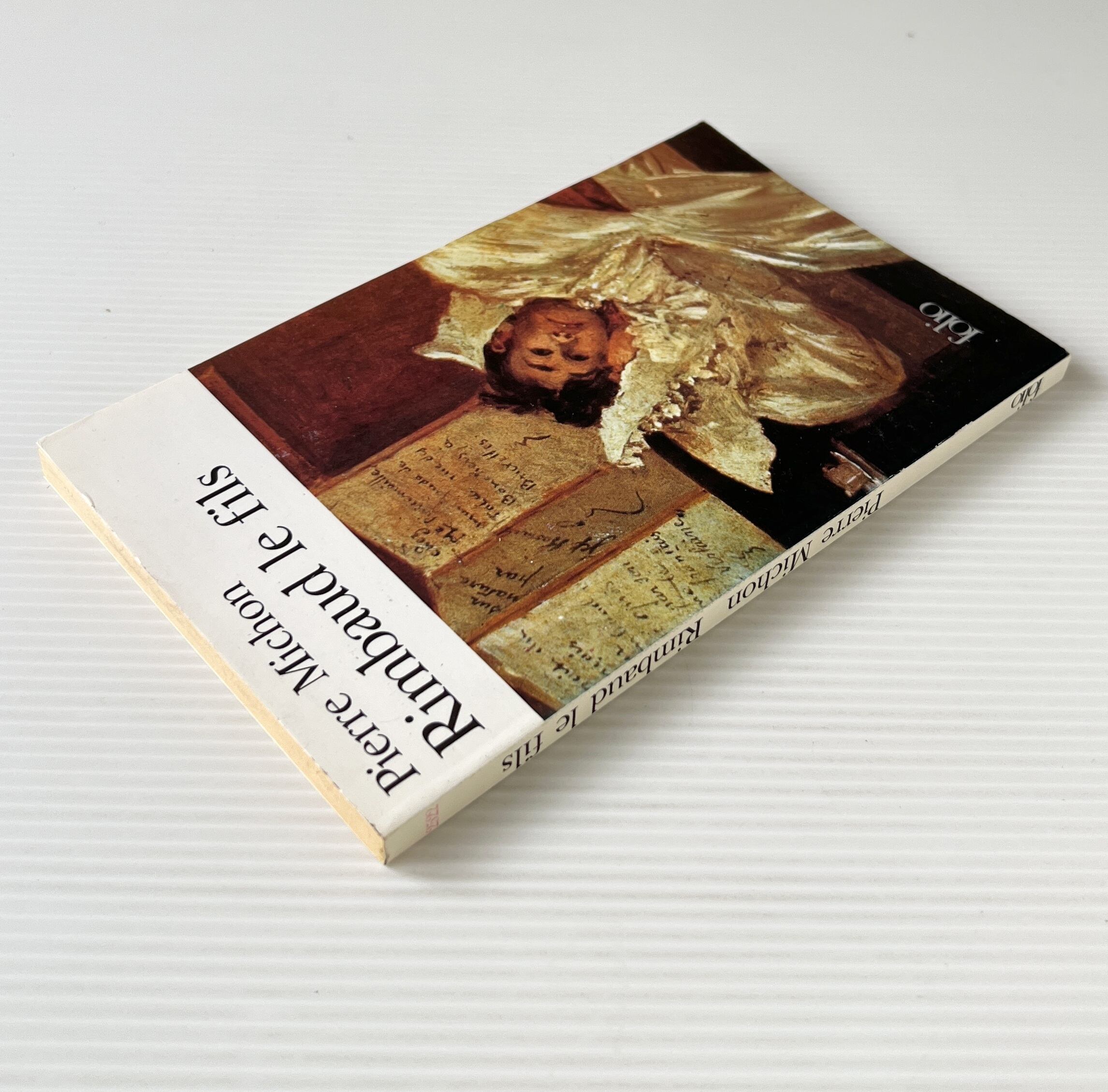Rimbaud Le Fils <Collection Folio>わが子ランボー / Pierre Michon ピエール・ミショー / Gallimard