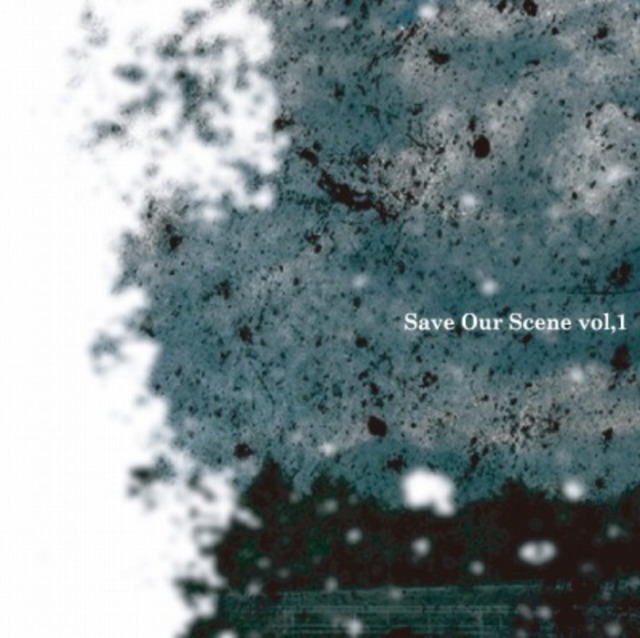 【DISTRO】V.A / Save Our Scene.vol-1