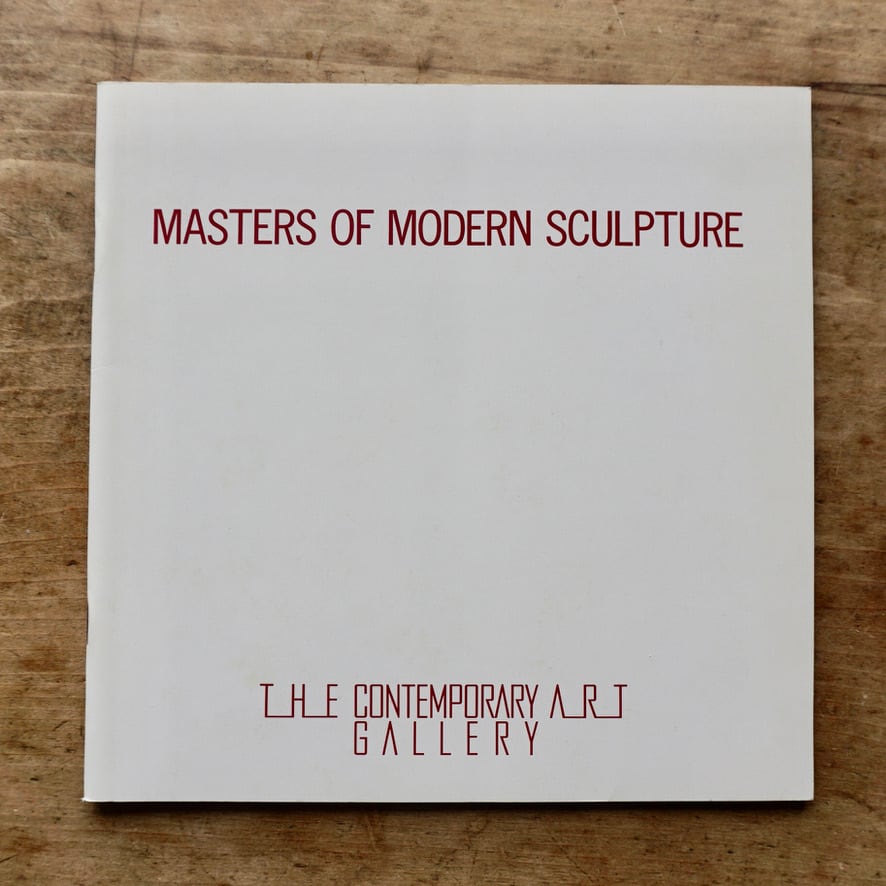 【絶版中古書】MASTERS OF MODERN SCULPTURE　コンテンポラリーアートギャラリー西武百貨店　1987　[310195398]