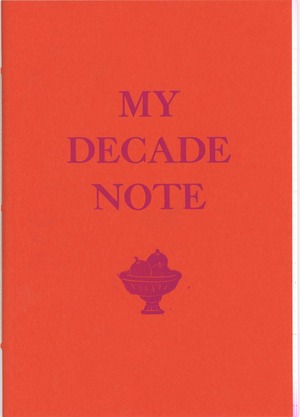 My Decade Note