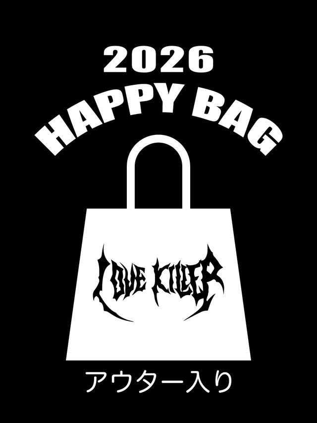 【LOVE KILLER】HAPPY BAG 2026