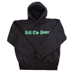 Kill The Poser Hoodie