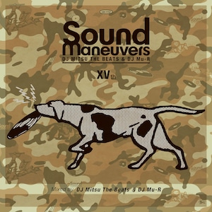 【CD】Sound Maneuvers (DJ Mitsu the Beats & DJ Mu-R) - 15th Anniversary Mix