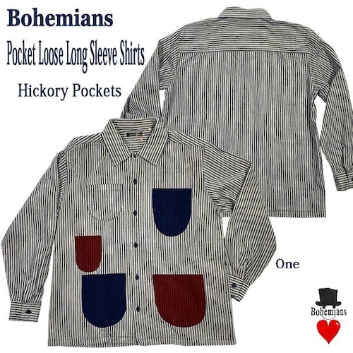 POCKET HICKORY LOOSE LONG SLEEVES SHIRTS ポケット ヒッコリー ストライプ ルーズ 長袖 シャツ BOHEMIANS ボヘミアンズ JAPAN