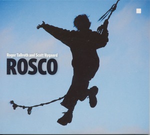 【ギター革命】ROSCO / Roger Tallroth & Scott Nygaard 【アコースティックCD】