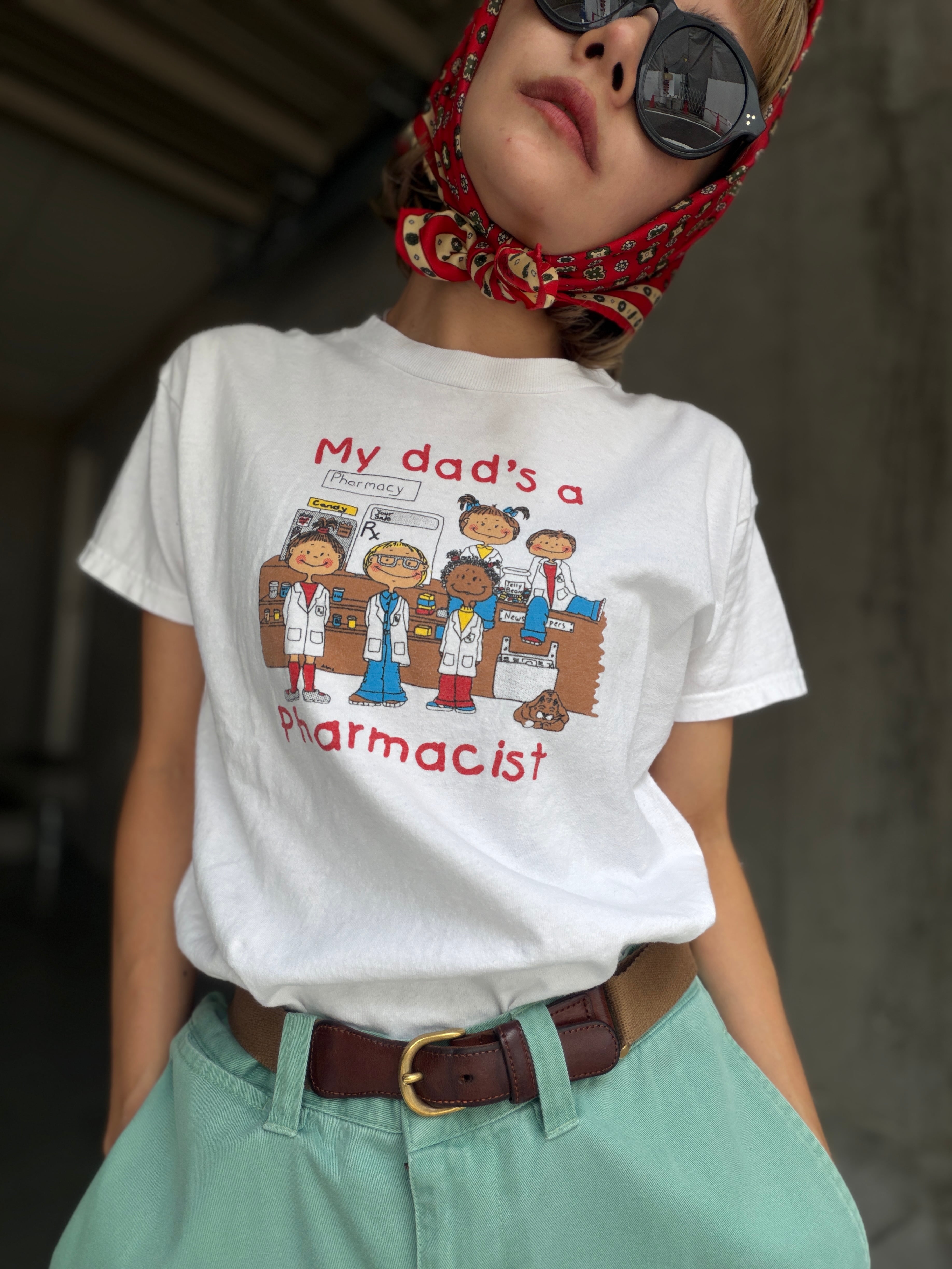 (CS2500)00‘s “My dad’s a Pharmacist” T-shirt made in Mexico