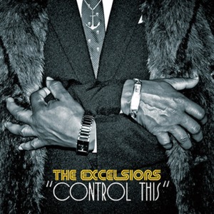 〈残り1点〉【LP】The Excelsiors - Control This