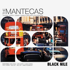 【LP】Mantecas - Black Nile