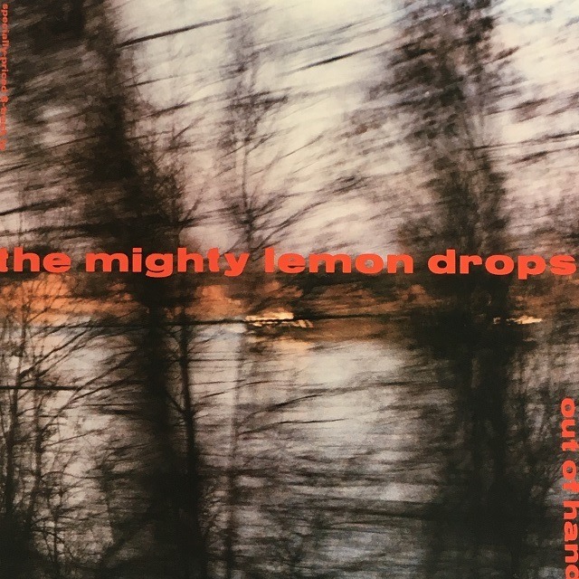 【LP】The Mighty Lemon Drops – Out Of Hand