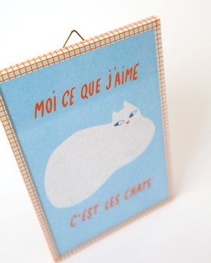 Elise Enjalbert 小さなアートボード「Moi ce que j'aime」 LES CHATS 猫