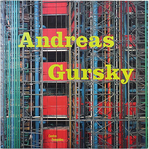Andreas Gursky (Centre Georges Pompidou) アンドレアス・グルスキー