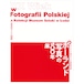 ポーランド写真の100年展　図録