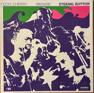 LP / Don Cherry / Eternal Rhythm / MPS 15007 / France盤 / 見開ジャケ / 68年録音 / Joachim Kühn, Albert Mangelsdorff, Eje Thelin, Sonny Sharrock, Arild Andersen, Karl Berger