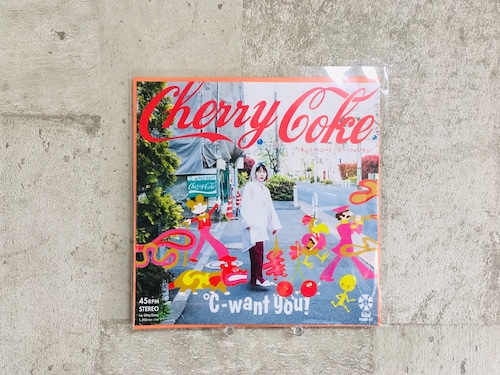 ℃-want you! / Cherry Coke (7インチ)