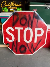 STOP SIGN(DONT STOP NOW)
