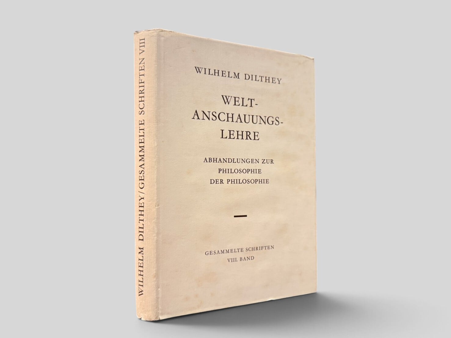 【SPH037】【4., UNVERÄNDERTE AUFLAGE】Weltanschauungslehre: Abhandlungen zur Philosophie der Philosophie(1968) /Wilhelm Dilthey