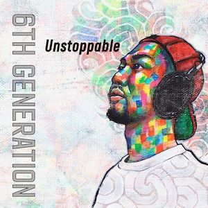 【CD】6th Generation  - Unstoppable