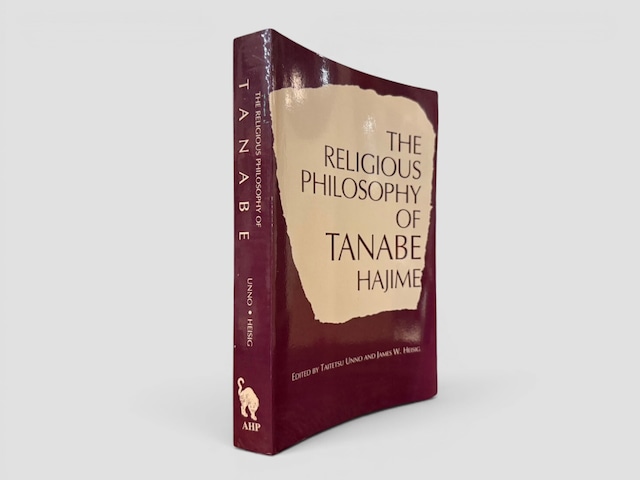 【SJ1110】【FIRST PAPERPACK EDITION】The Religious Philosophy of Tanabe Hajime: The Metanoetic Imperative(1990) /Taitetsu Unno and James W. Heisig