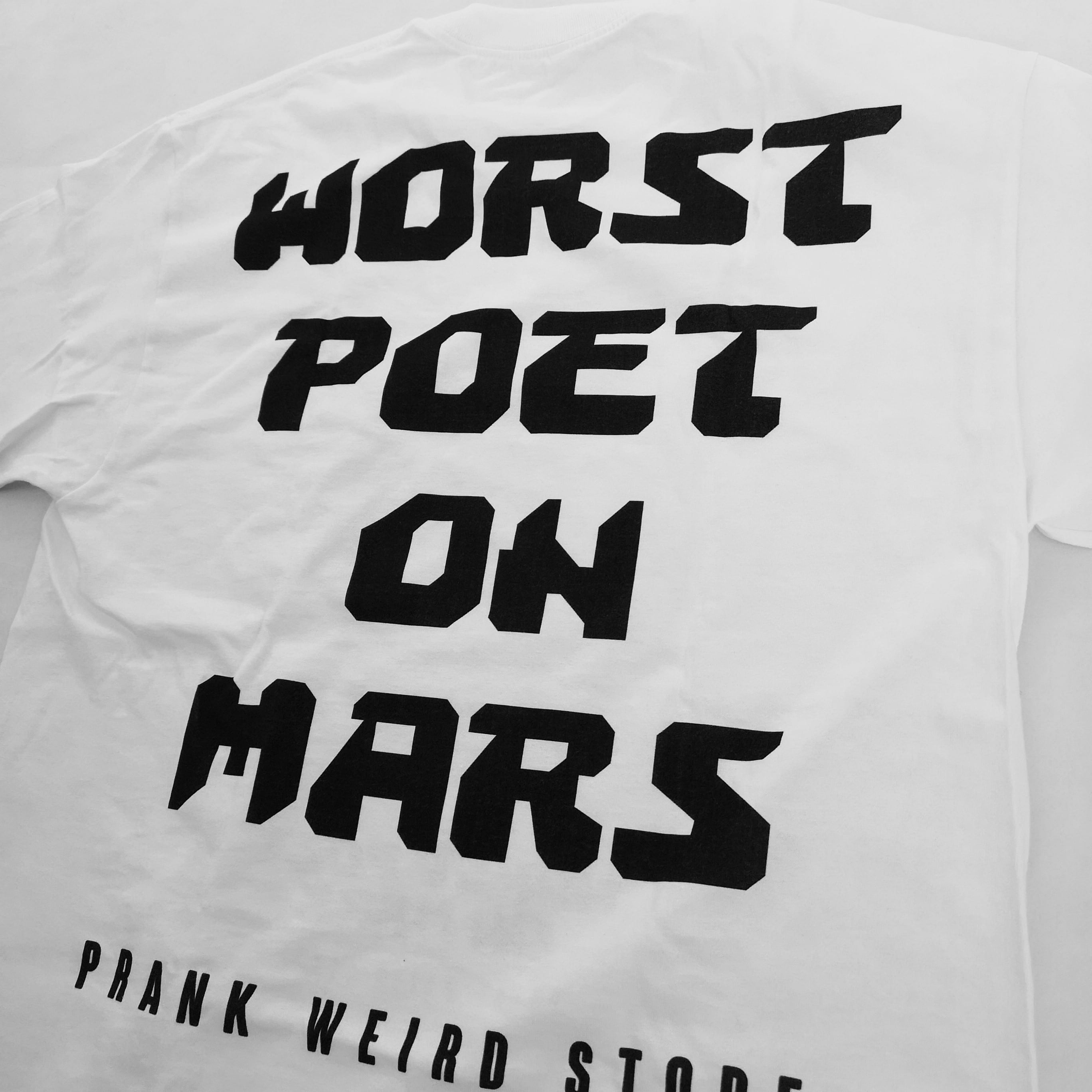 WORST POET ON MARS "火星きってのへぼ詩人" TEE