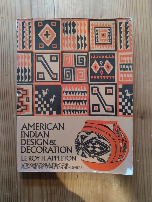 アメリカンインディアンのデザインと意匠　AMERICAN INDIAN DESIGN & DECORATION