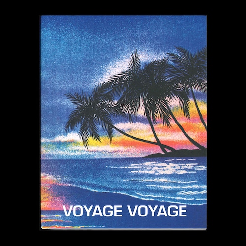 VOYAGE VOYAGE by Melchior Tersen