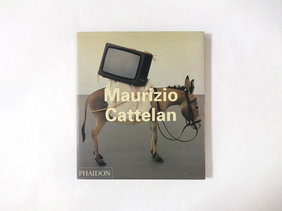 Maurizio Cattelan:マウリツィオ・カテラン 作品集