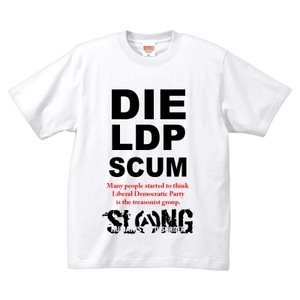 DIE LDP SCUM(IGNORANCE×SLANGコラボ)