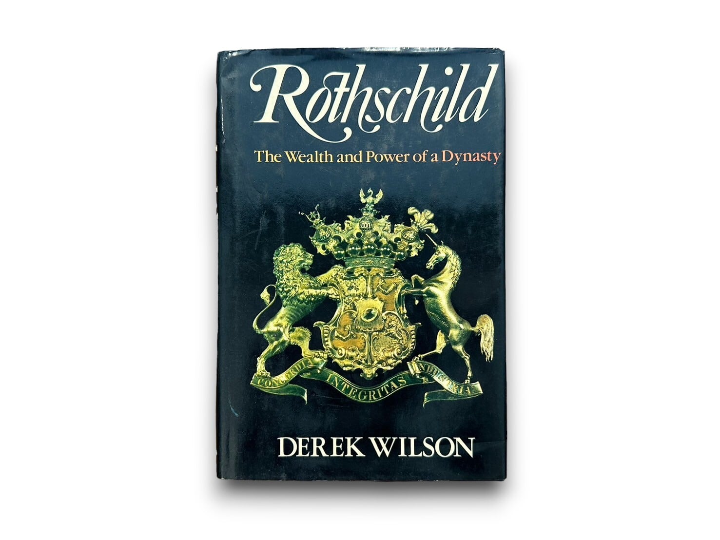 【SS035】【FIRST AMERICAN EDITION】Rothschild The Wealth and Power of a Dynasty(1988) / DEREK WILSON