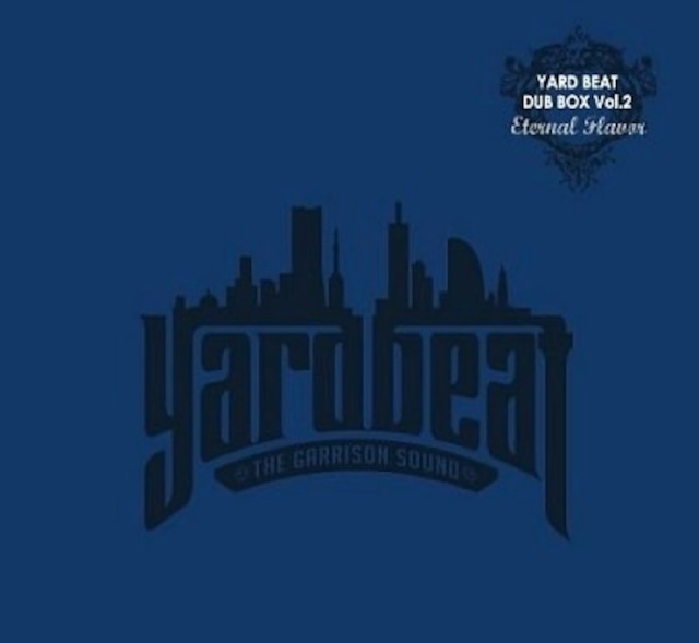 Yard Beat Dub Box Vol.2 -Eternal Flavor-