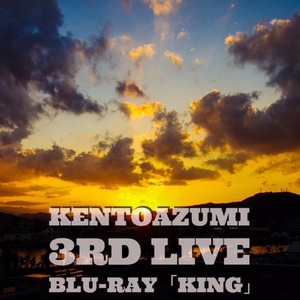 kentoazumi 3rd LIVE Blu-ray「Kings」