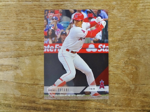 大谷翔平 RC 2018 TOPPS NOW 07.08.18 ( 英語版 )