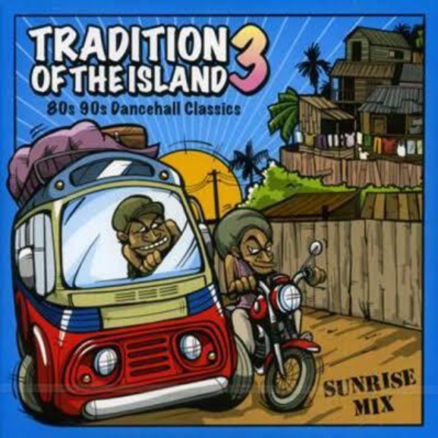 Tradition Of The Island Vol.3 / SUNRISE
