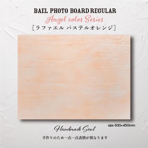 BAEL PHOTO BOARD REGULAR Angel Pastel color series〈ラファエルパステルオレンジ〉