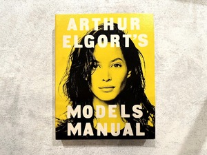 【VF256】Arthur Elgort's Models Manual /visual book