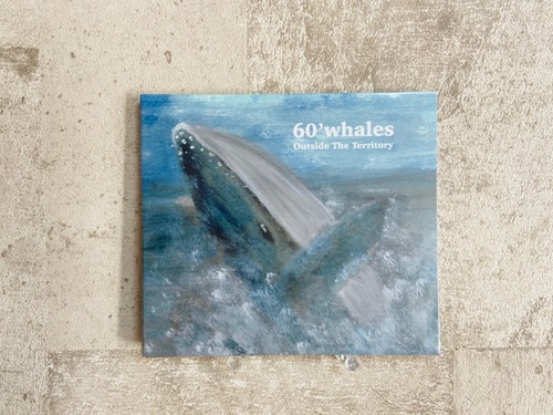 60’whales / Outside The Territory