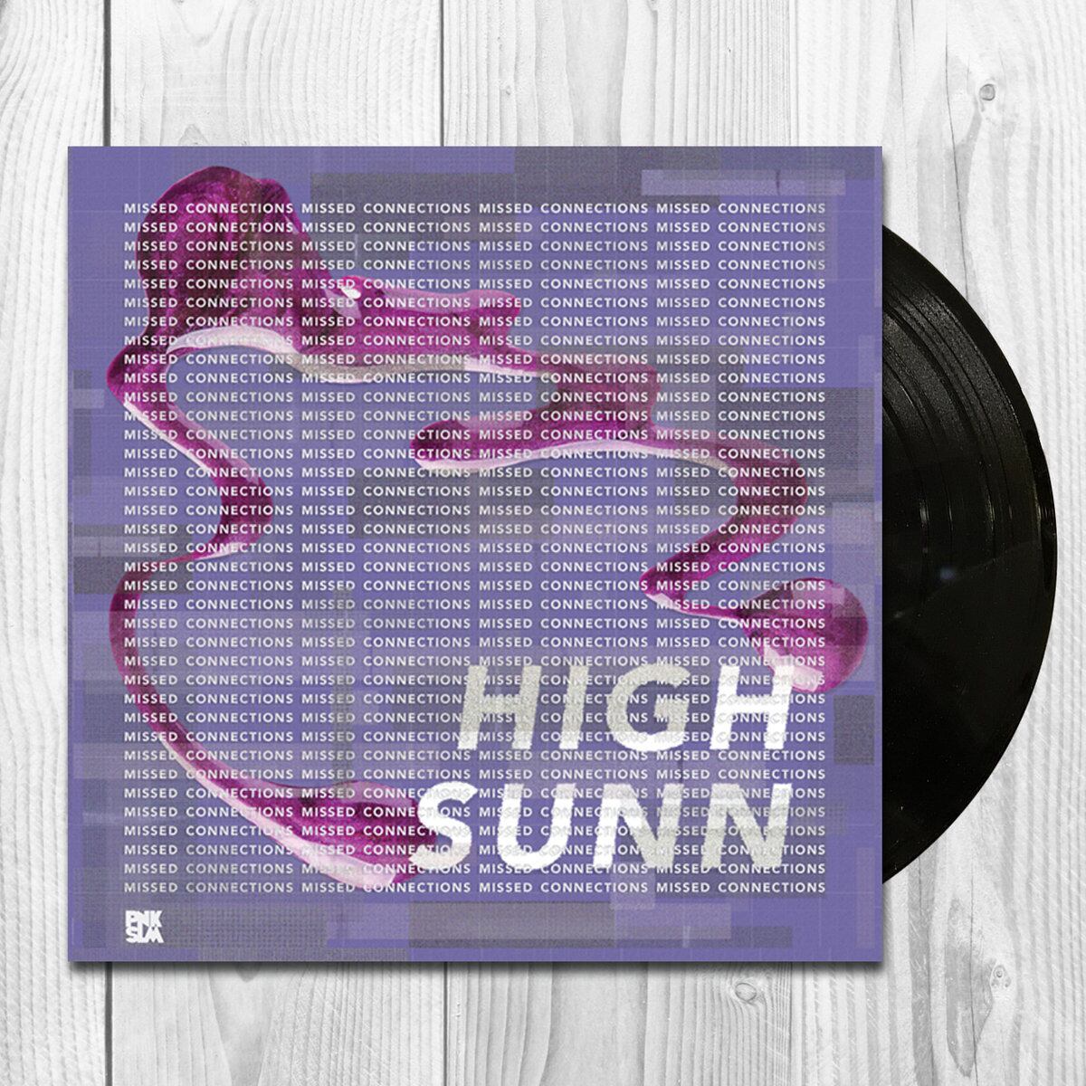 High Sunn / Missed Connections（LP）