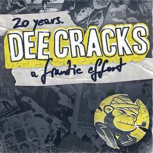 DEECRACKS / 20years. a frantic effort  /  CD(digi pack)